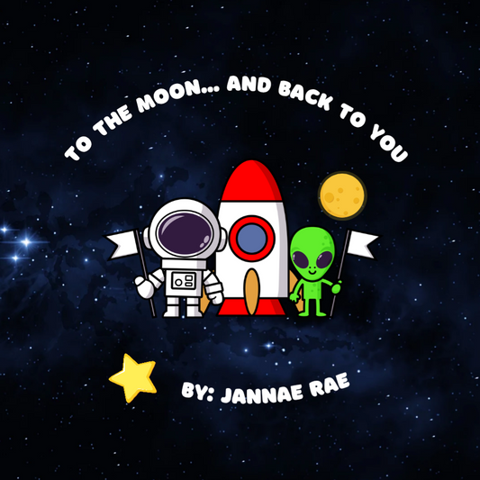 To the Moon... and Back to You | Part 2 A Cosmic Love Story